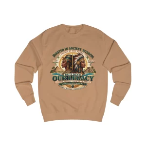 Ancient Wisdom Legacy Sweatshirt — "Building Our Legacy" Autochthonous Heritage Crewneck